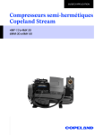 Copeland Compresseurs semi-herm&eacute;tiques Stream 4MF-13 &agrave; 4MK-35 et 6MM-30 &agrave; 6MK-50 Mode d'emploi