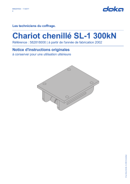 Doka Chariot chenillé SL-1 300kN Mode d'emploi